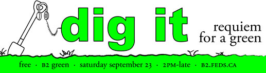[Dig It: Requiem for a Green, Saturday 2 p.m. to late]
