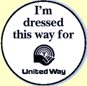 [I'm dressed this way for United Way']