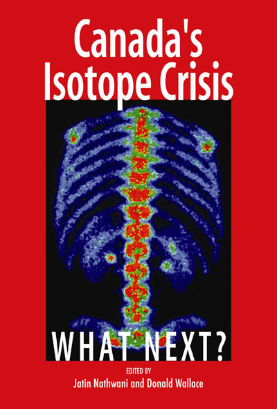 Cover: Canada's Isotope Crisis