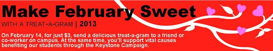 The "Make February Sweet" Keystone Campaign Treat-A-Gram poster.